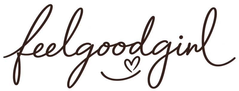 Feel Good Girl